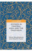 Gypsies in Central Asia and the Caucasus