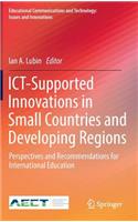 ICT-Supported Innovations in Small Countries and Developing Regions