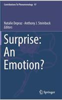 Surprise: An Emotion?