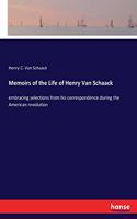 Memoirs of the Life of Henry Van Schaack