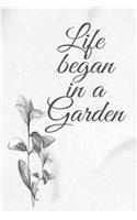 LIFE began in a Garden: Gardening Gifts For Women Under 10 - Vegetable Garden Journal - Ideal Gardener's Log Book