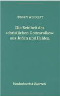 Die Reinheit Des Christlichen Gottesvolkes Aus Juden Und Heiden