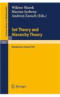 Set Theory and Hierarchy Theory: A Memorial Tribute to Andrzej Mostowski. Bierutowice, Poland, 1975