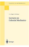 Lectures on Celestial Mechanics