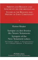 Synopse Zu Den Briefen Des Neuen Testaments- Synopsis of the New Testament Letters