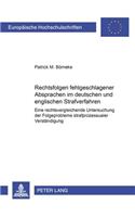 Rechtsfolgen Fehlgeschlagener Absprachen Im Deutschen Und Englischen Strafverfahren