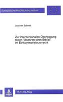 Zur interpersonalen Uebertragung stiller Reserven beim Erbfall im Einkommensteuerrecht