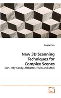 New 3D Scanning Techniques for Complex Scenes
