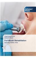 Full Mouth Rehablitation