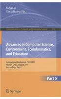 Advances in Computer Science, Environment, Ecoinformatics, and Education, Part 5
