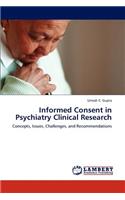 Informed Consent in Psychiatry Clinical Research