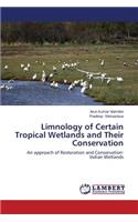 Limnology of Certain Tropical Wetlands and Their Conservation