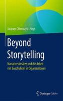 Beyond Storytelling