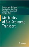 Mechanics of Bio-Sediment Transport