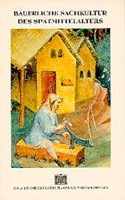 Bauerliche Sachkultur Des Spatmittelalters