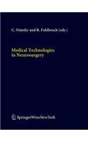 Medical Technologies in Neurosurgery