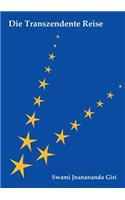 Die transzendente Reise: (German)