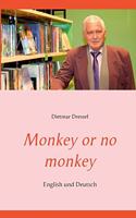 Monkey or no monkey: English und Deutsch