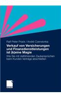 Verkauf Von Versicherungen Und Finanzdienstleistungen Ist (K)Eine Magie