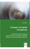 Conquer Compiler Complexity