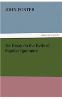 Essay on the Evils of Popular Ignorance