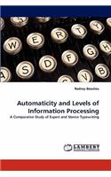 Automaticity and Levels of Information Processing