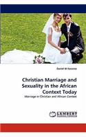 Christian Marriage and Sexuality in the African Context Today