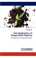 Soil Application of Oxygenated Peptone