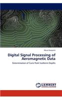 Digital Signal Processing of Aeromagnetic Data