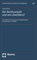 Der Rechtsanwalt Und Sein Zweitberuf