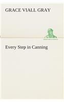 Every Step in Canning