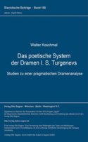 Das Poetische System Der Dramen I. S. Turgenevs