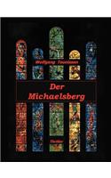 Der Michaelsberg: (German)