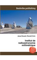 Institut de Radioastronomie Millimetrique