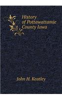 History of Pottawattamie County Iowa