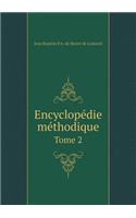 Encyclopédie méthodique Tome 2