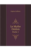 Le Mythe Osirien Partie 1