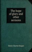 hope of glory and other sermons