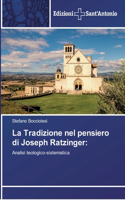 La Tradizione nel pensiero di Joseph Ratzinger