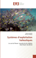 Systèmes d'exploitation halieutiques