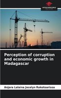 Perception of corruption and economic growth in Madagascar