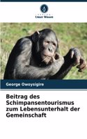 Beitrag des Schimpansentourismus zum Lebensunterhalt der Gemeinschaft