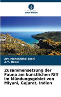 Zusammensetzung der Fauna am künstlichen Riff im Mündungsgebiet von Miyani, Gujarat, Indien