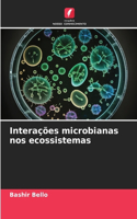 Interações microbianas nos ecossistemas