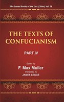 The Sacred Books Of The East (China The Texts Of Confucianism, Part-Iv The Li Ki Xi-Xlvi)