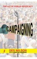 Campaigning (The A-Z Of Public Advocacy)