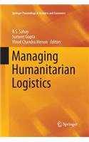 Managing Humanitarian Logistics