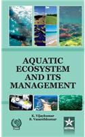 Aquatic Ecosystem and Its Management
