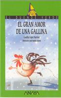Gran Amor de Una Gallina