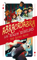 Los Magos Rebeldes / The Magic Misfits